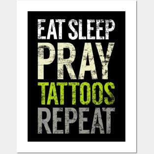 Eat Sleep Pray Tattoos Repeat Tattooed Christian Tats Posters and Art